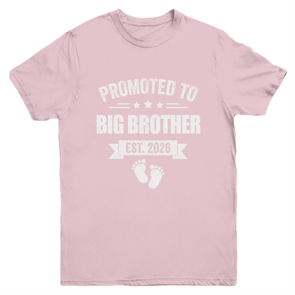 Promoted To Big Brother Est 2026 Brother First Time New Youth Shirt | teecentury