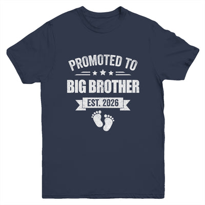 Promoted To Big Brother Est 2026 Brother First Time New Youth Shirt | teecentury