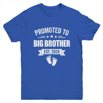Promoted To Big Brother Est 2026 Brother First Time New Youth Shirt | teecentury