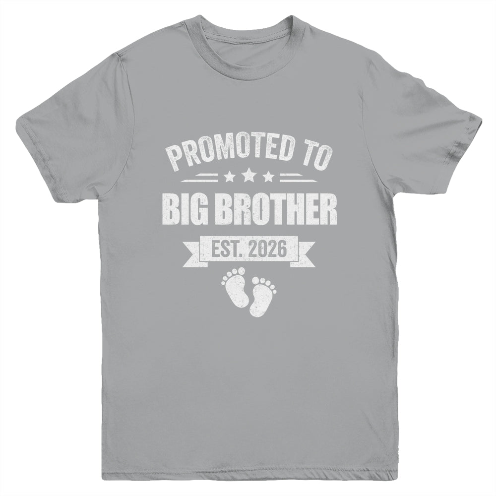 Promoted To Big Brother Est 2026 Brother First Time New Youth Shirt | teecentury