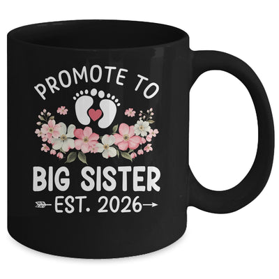 Promoted To Big Sister 2026 First Time Floral New Sister Mug | teecentury