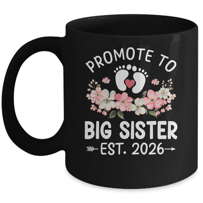 Promoted To Big Sister 2026 First Time Floral New Sister Mug | teecentury