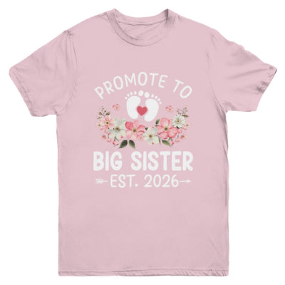 Promoted To Big Sister 2026 First Time Floral New Sister Youth Shirt | teecentury