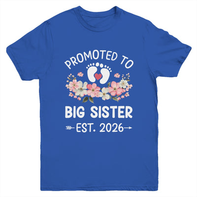 Promoted To Big Sister 2026 First Time Floral New Sister Youth Shirt | teecentury