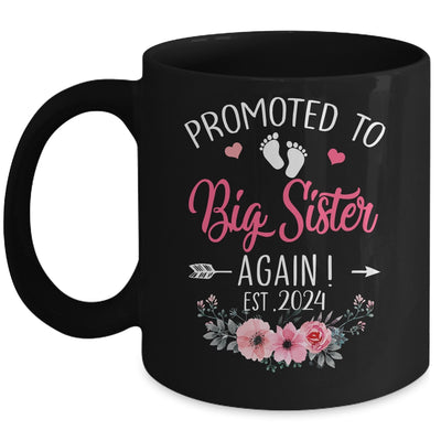 Promoted To Big Sister Again Est 2024 New Sister Mug | teecentury