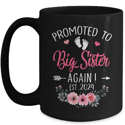 Promoted To Big Sister Again Est 2024 New Sister Mug | teecentury