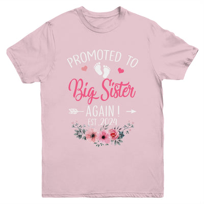 Promoted To Big Sister Again Est 2024 New Sister Youth Shirt | teecentury