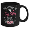 Promoted To Big Sister Again Est 2025 New Sister Mug | teecentury