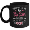 Promoted To Big Sister Again Est 2025 New Sister Mug | teecentury