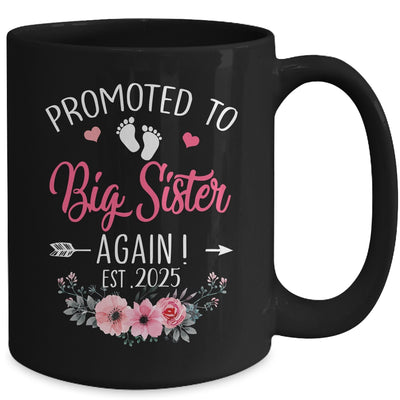 Promoted To Big Sister Again Est 2025 New Sister Mug | teecentury