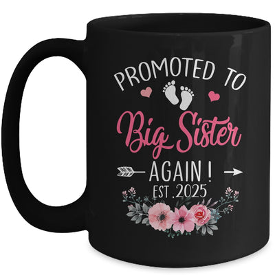 Promoted To Big Sister Again Est 2025 New Sister Mug | teecentury