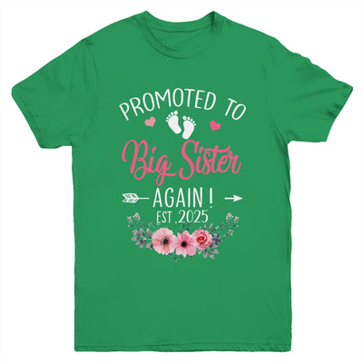 Promoted To Big Sister Again Est 2025 New Sister Youth Shirt | teecentury