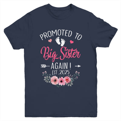 Promoted To Big Sister Again Est 2025 New Sister Youth Shirt | teecentury