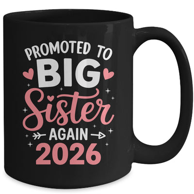 Promoted To Big Sister Again Est 2026 Going To Be Big Sister Mug | teecentury