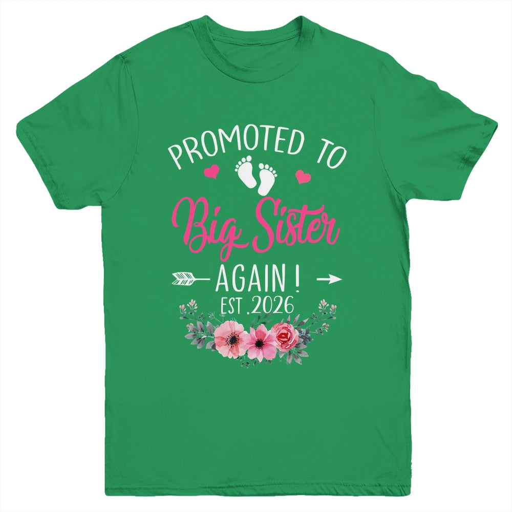 Promoted To Big Sister Again Est 2026 New Sister Youth Shirt | teecentury