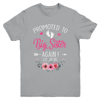 Promoted To Big Sister Again Est 2026 New Sister Youth Shirt | teecentury