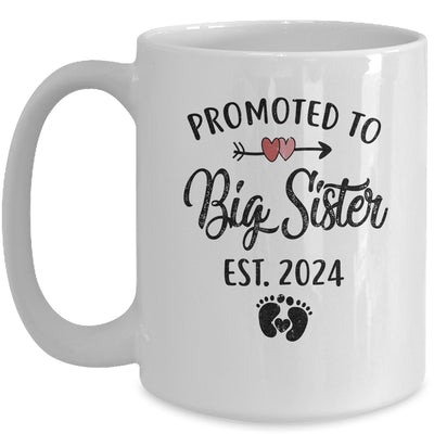 Promoted To Big Sister Est 2024 First Time New Sister Mug | teecentury