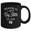 Promoted To Big Sister Est 2024 Funny First Time New Sister Mug | teecentury