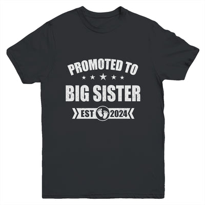 Promoted To Big Sister Est 2024 New Sister First Time New Youth Shirt | teecentury