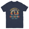 Promoted To Big Sister Est 2024 New Sister Vintage Youth Shirt | teecentury