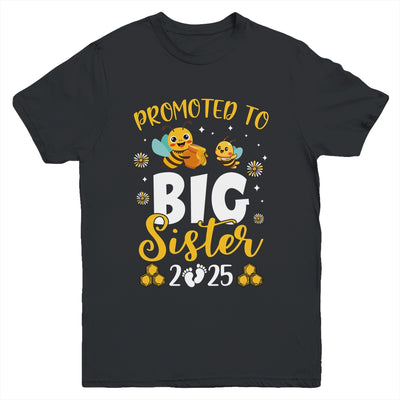 Promoted To Big Sister Est 2025 Cute Bees Girls Kids Youth Shirt | teecentury