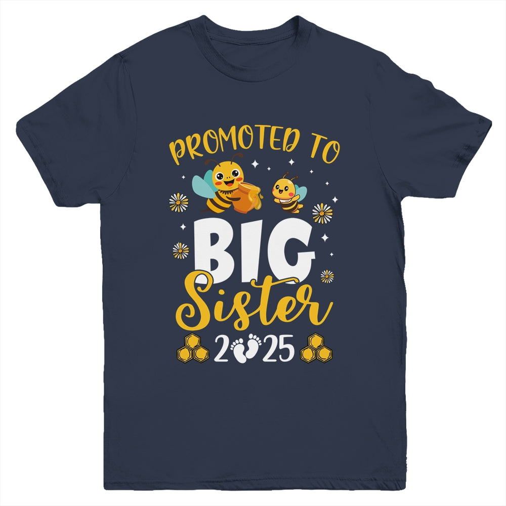 Promoted To Big Sister Est 2025 Cute Bees Girls Kids Youth Shirt | teecentury