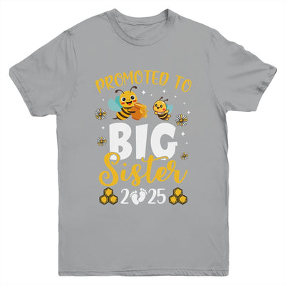 Promoted To Big Sister Est 2025 Cute Bees Girls Kids Youth Shirt | teecentury