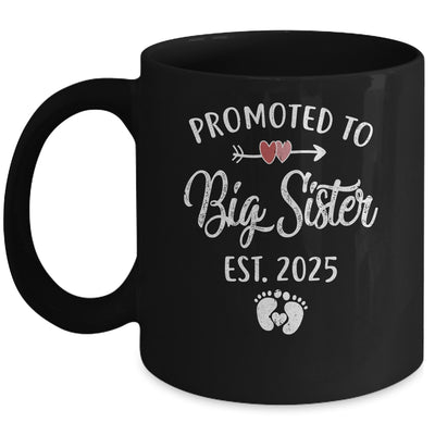 Promoted To Big Sister Est 2025 Funny First Time New Sister Mug | teecentury