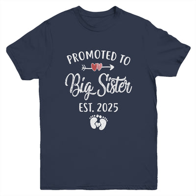 Promoted To Big Sister Est 2025 Funny First Time New Sister Youth Shirt | teecentury