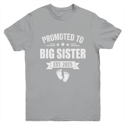 Promoted To Big Sister Est 2025 New Sister First Time New Youth Shirt | teecentury