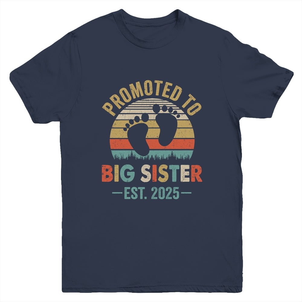 Promoted To Big Sister Est 2025 New Sister Vintage Youth Shirt | teecentury