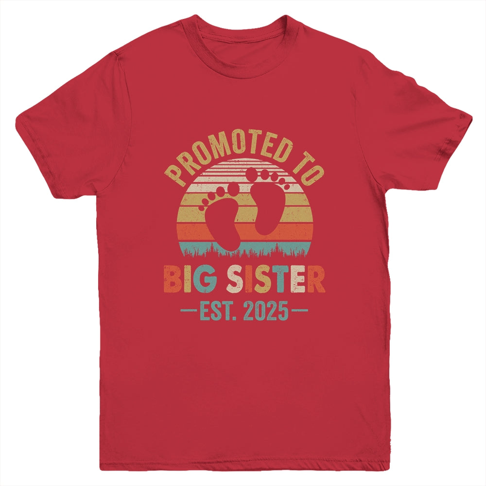 Promoted To Big Sister Est 2025 New Sister Vintage Youth Shirt | teecentury