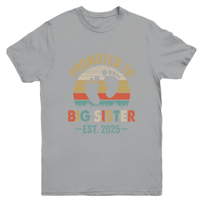 Promoted To Big Sister Est 2025 New Sister Vintage Youth Shirt | teecentury