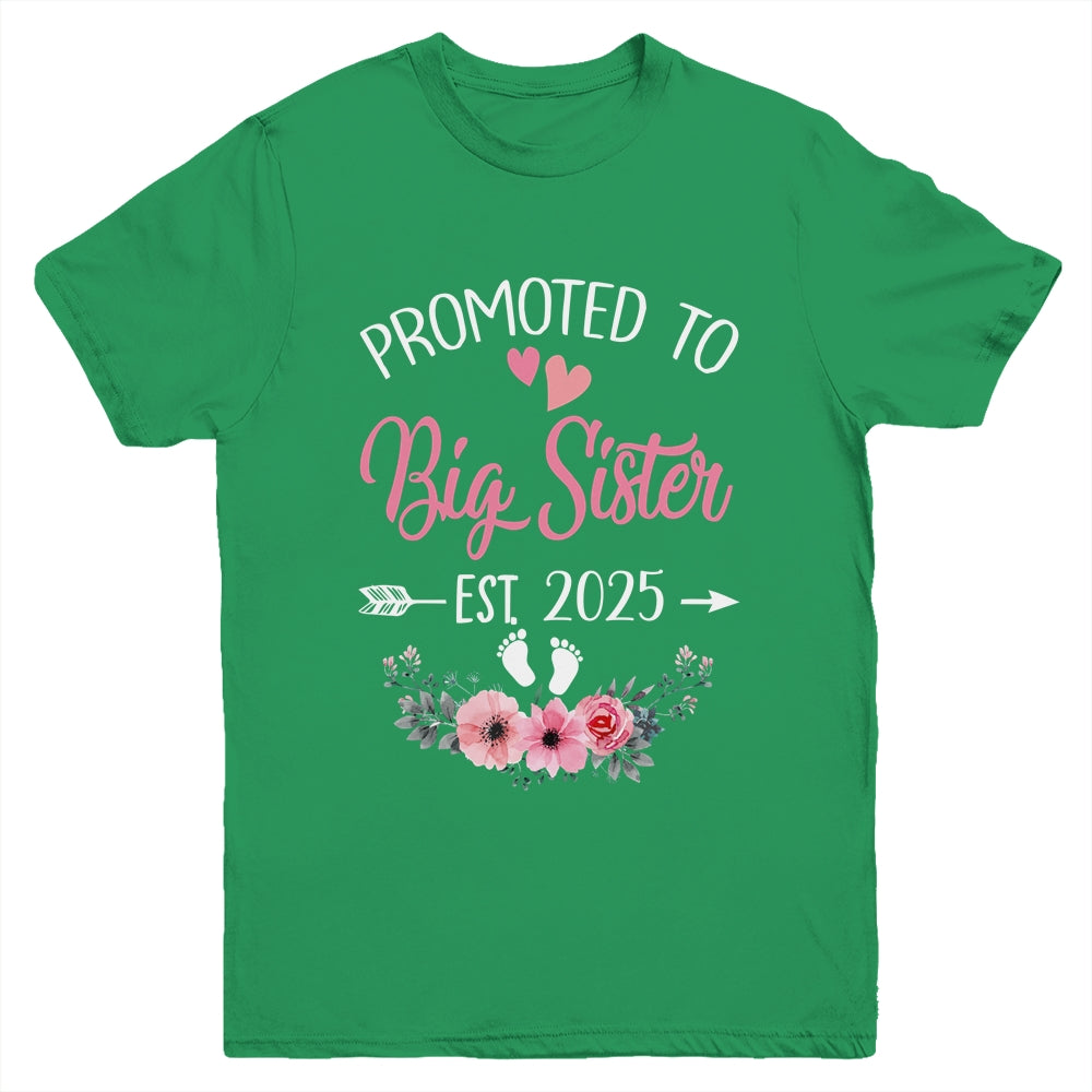 Promoted To Big Sister Est 2025 Sister First Time Youth Shirt | teecentury