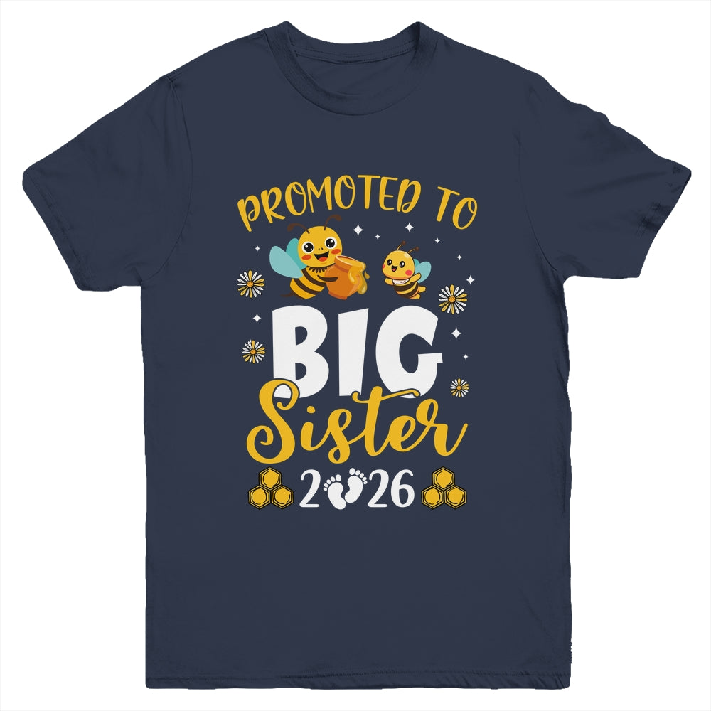 Promoted To Big Sister Est 2026 Cute Bees Girls Kids Youth Shirt | teecentury