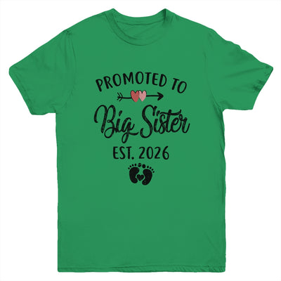 Promoted To Big Sister Est 2026 First Time New Sister Youth Shirt | teecentury