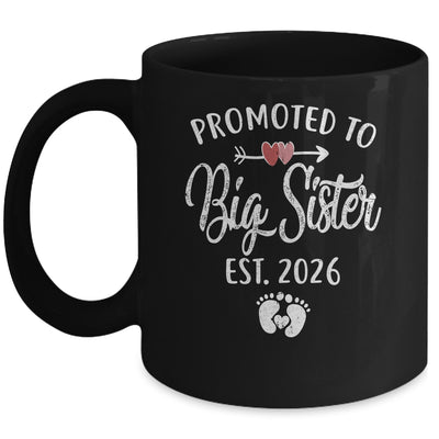 Promoted To Big Sister Est 2026 Funny First Time New Sister Mug | teecentury
