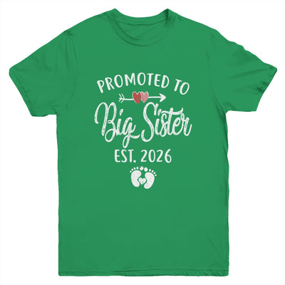 Promoted To Big Sister Est 2026 Funny First Time New Sister Youth Shirt | teecentury