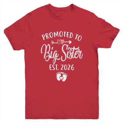 Promoted To Big Sister Est 2026 Funny First Time New Sister Youth Shirt | teecentury