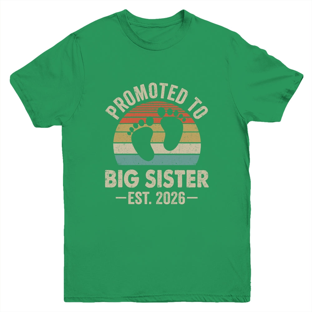 Promoted To Big Sister Est 2026 New Sister Vintage Shirt & Hoodie | teecentury