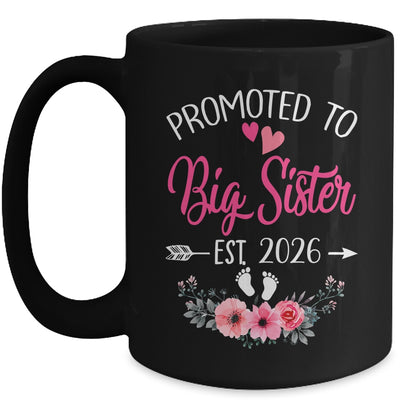 Promoted To Big Sister Est 2026 Sister First Time Mug | teecentury