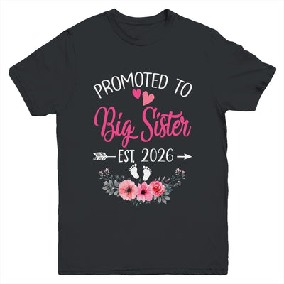 Promoted To Big Sister Est 2026 Sister First Time Shirt & Tank Top | teecentury
