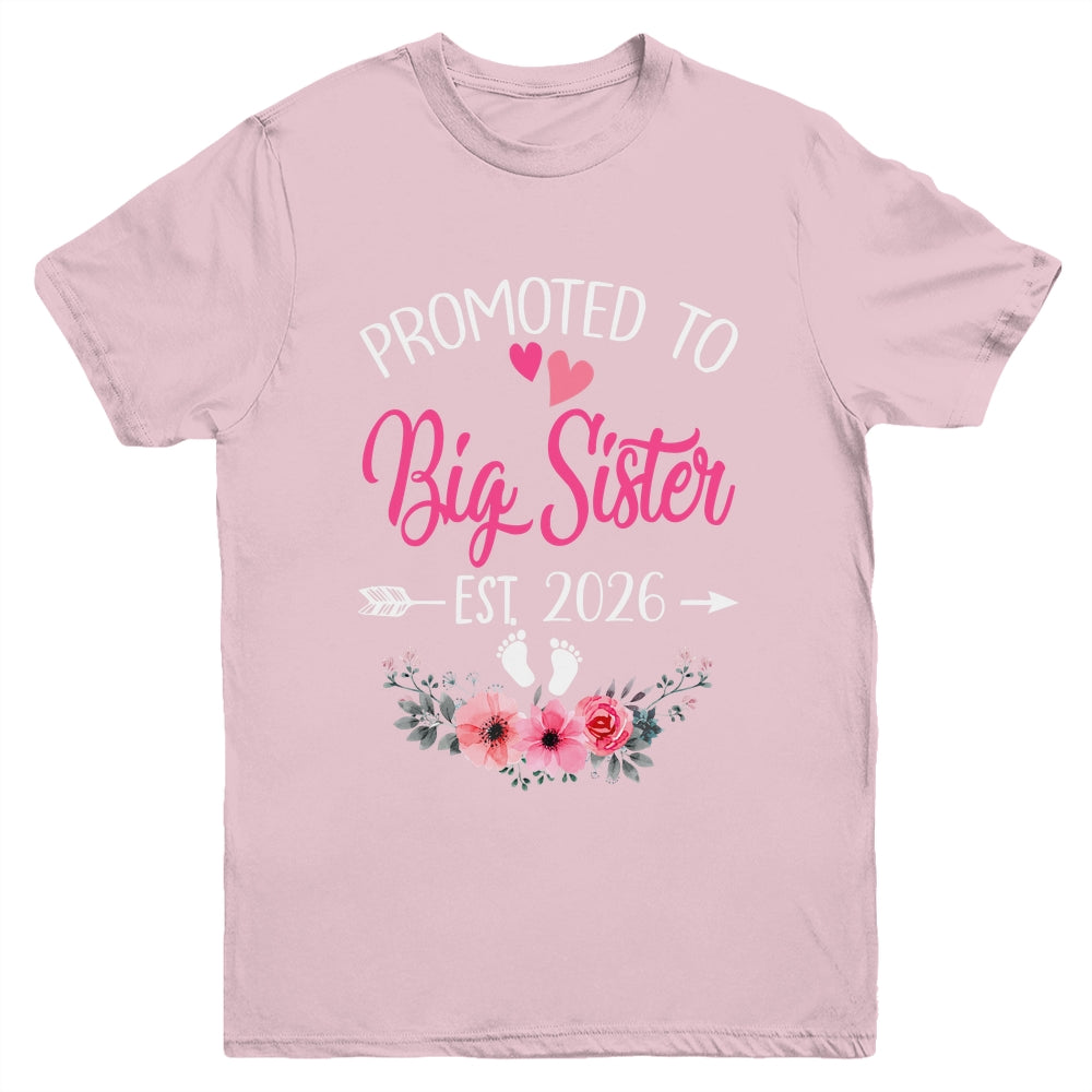 Promoted To Big Sister Est 2026 Sister First Time Shirt & Tank Top | teecentury