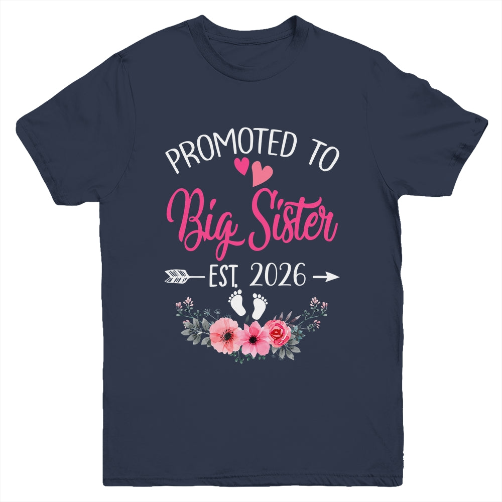 Promoted To Big Sister Est 2026 Sister First Time Shirt & Tank Top | teecentury