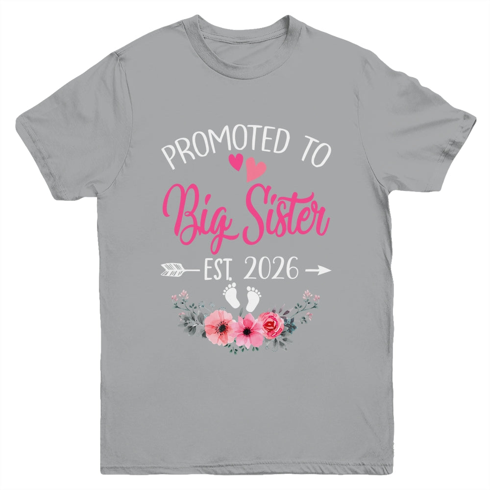 Promoted To Big Sister Est 2026 Sister First Time Shirt & Tank Top | teecentury