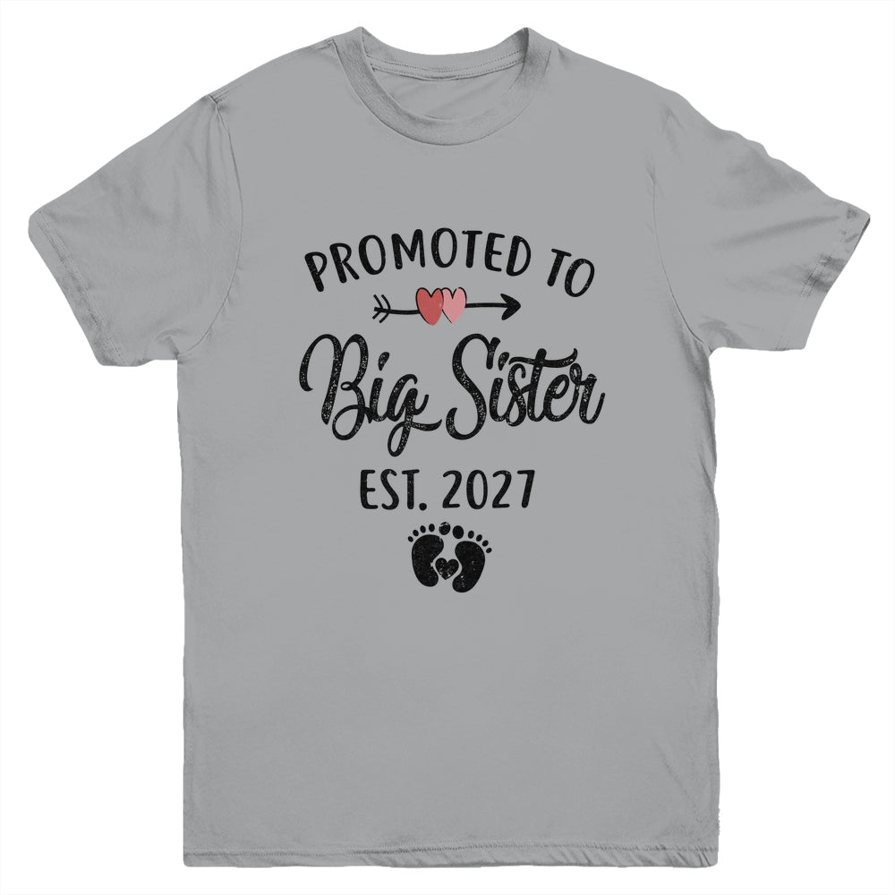 Promoted To Big Sister Est 2027 First Time New Sister Youth Shirt | teecentury