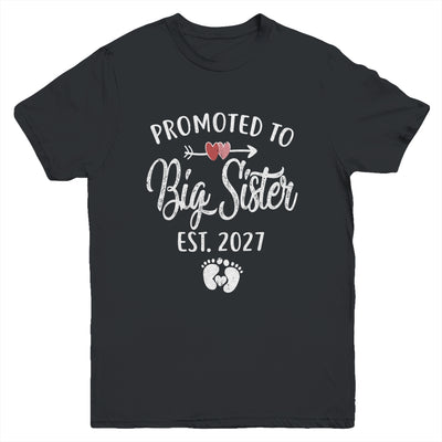 Promoted To Big Sister Est 2027 Funny First Time New Sister Youth Shirt | teecentury