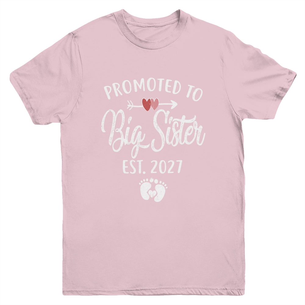 Promoted To Big Sister Est 2027 Funny First Time New Sister Youth Shirt | teecentury