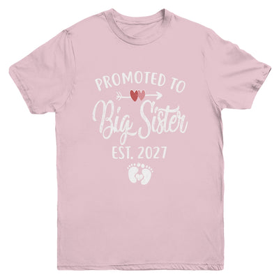 Promoted To Big Sister Est 2027 Funny First Time New Sister Youth Shirt | teecentury