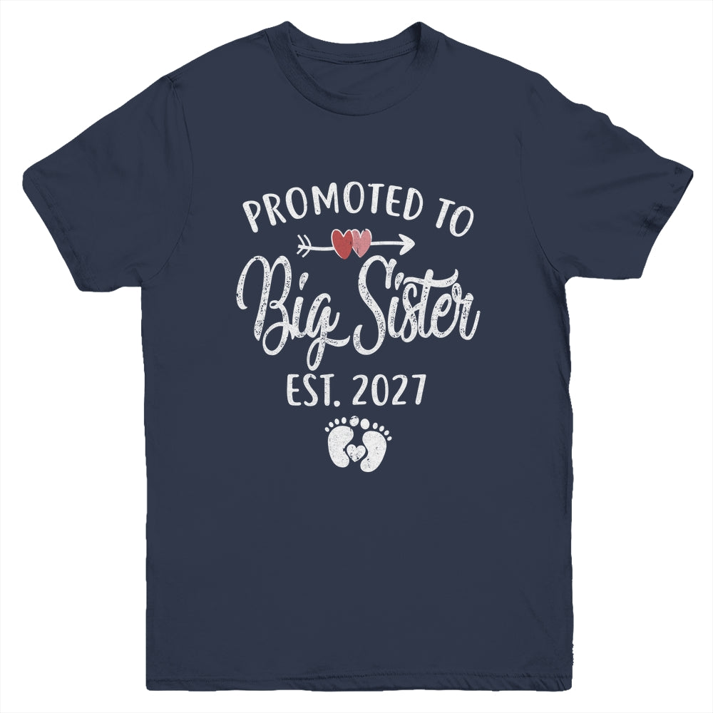 Promoted To Big Sister Est 2027 Funny First Time New Sister Youth Shirt | teecentury
